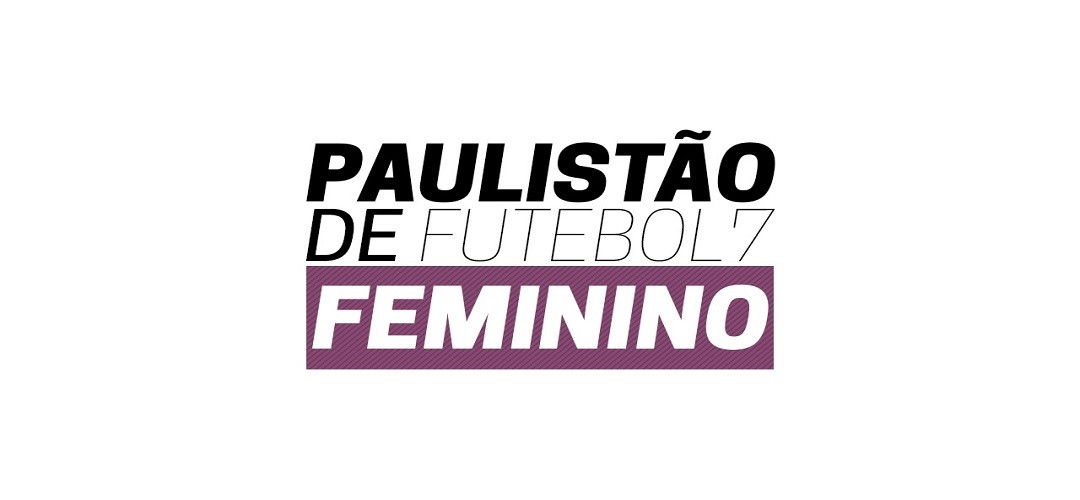 PAULISTãO FEMININO TEM SUAS INSCRIçõES ABERTAS