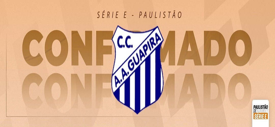 GUAPIRA é MAIS UM CLUBE A PARTICIPAR DO CAMPEONATO PAULISTA DESTE ANO