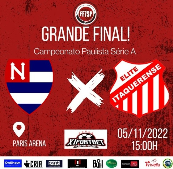 PAULISTA F7 SéRIE A - FINAL: ELITE ITAQUERENSE/FERAS X NACIONAL/IDM