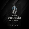 PAULISTA - ACESSO TEM SUAS PRIMEIRAS PARTIDAS NO FINAL DESTA TARDE!